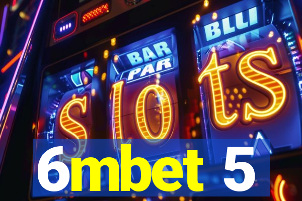 6mbet 5